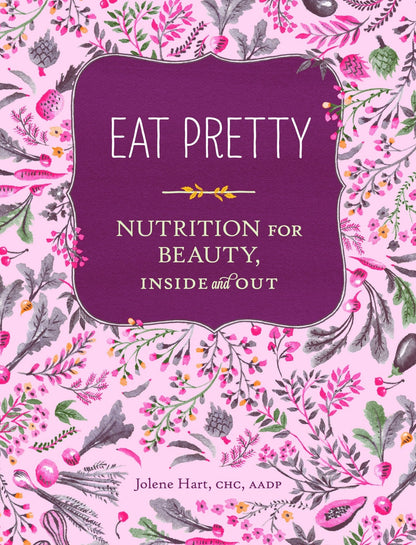 Eat Pretty: Nutrition for Beauty, Inside and Out (Nutrition Books, Health Journals, Books about Food, Beauty Cookbooks) - Dubai - Buy Used/Second-Hand Books - BookHero