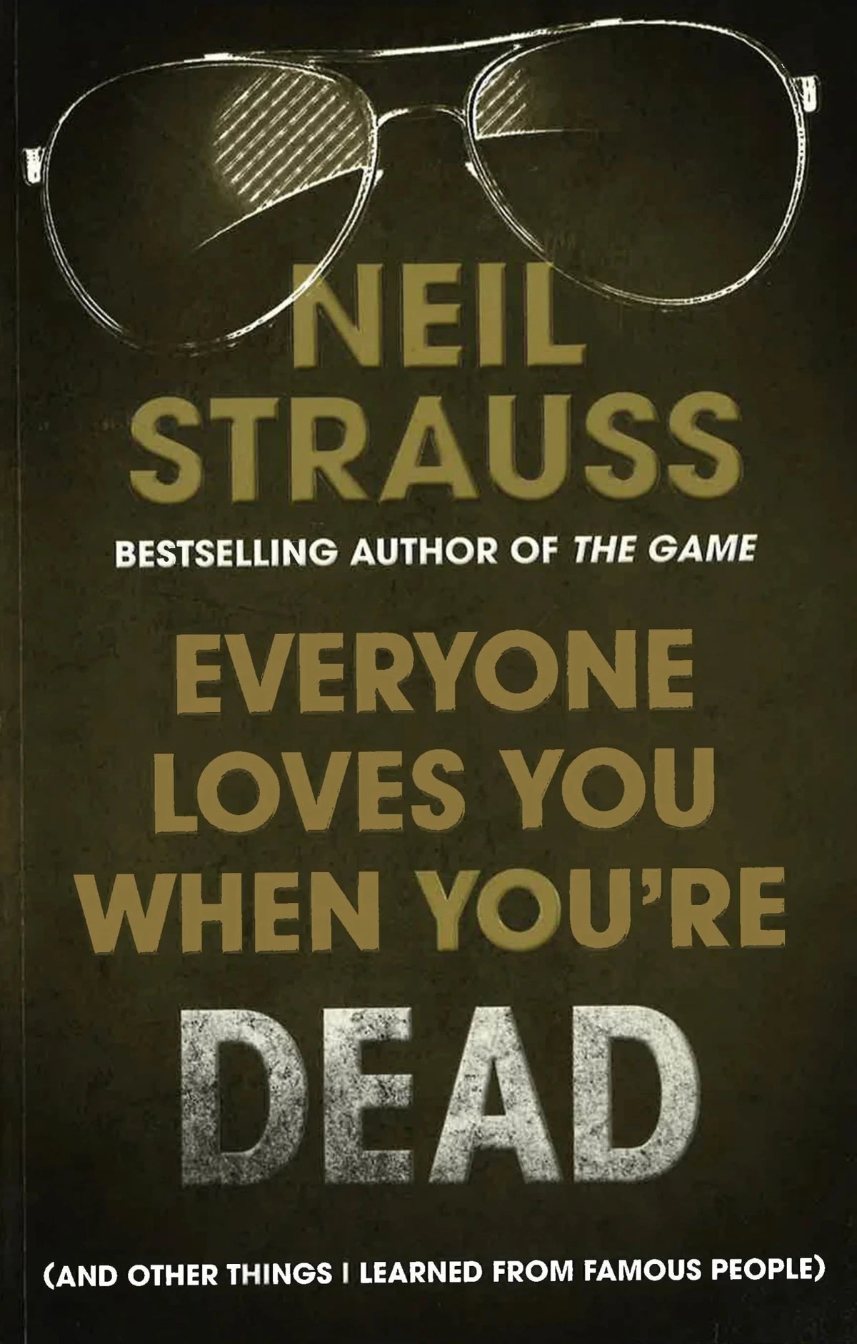 Everyone Loves You When You're Dead Journeys Into Fame and Madness - Dubai - Buy Used/Second-Hand Books - BookHero