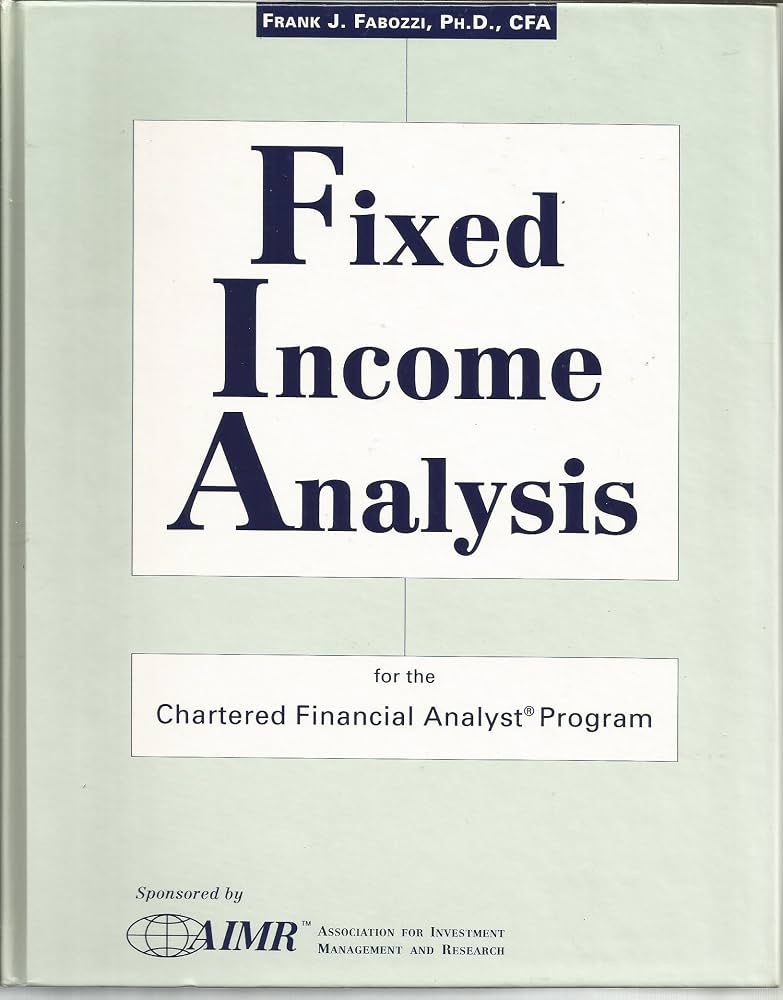Links to Fixed Income Analysis for the Chartered Financial Analyst Program