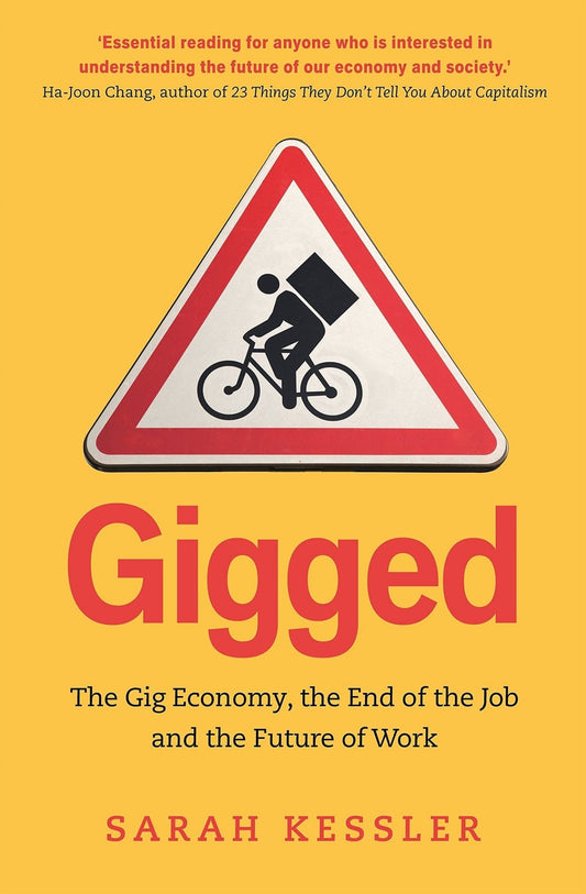 Gigged: the gig economy, the end of the job and the future of work - Dubai - Buy Used/Second-Hand Books - BookHero