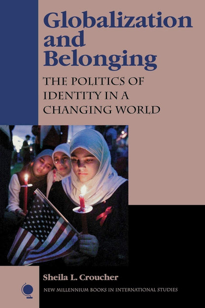 Links to Globalization and belonging: the politics of identity in a changing world