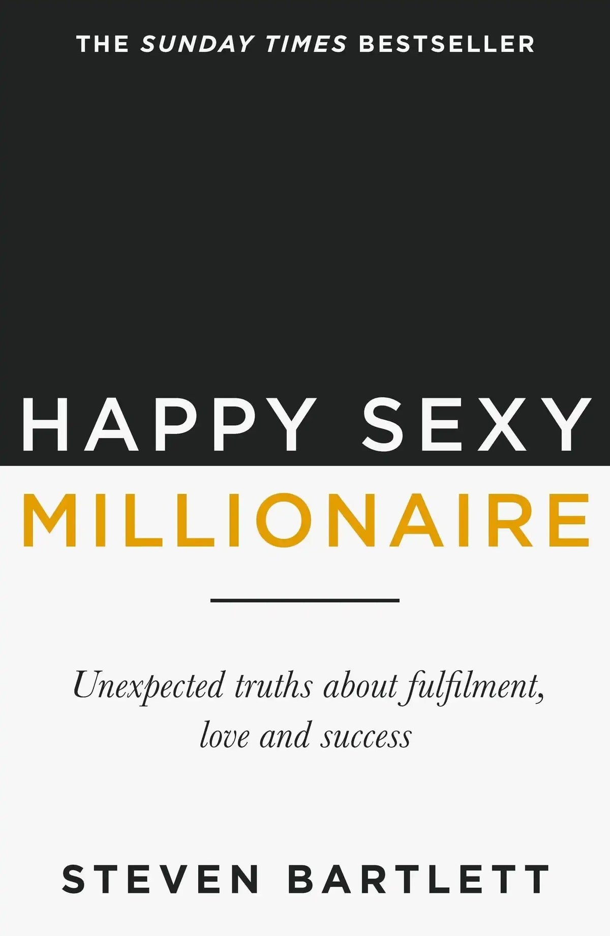 Links to Happy Sexy Millionaire Unexpected Truths about Fulfillment, Love, and Success