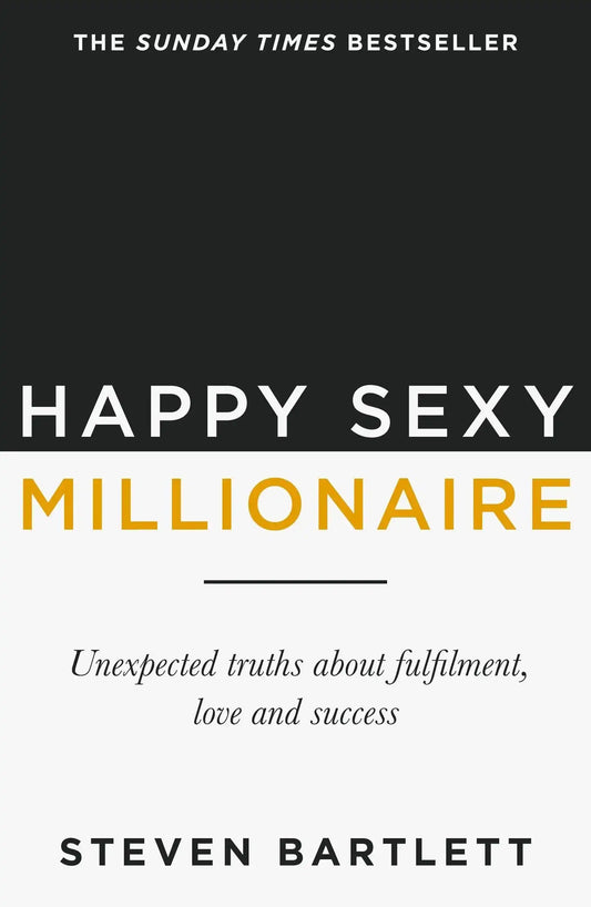 Links to Happy Sexy Millionaire Unexpected Truths about Fulfillment, Love, and Success