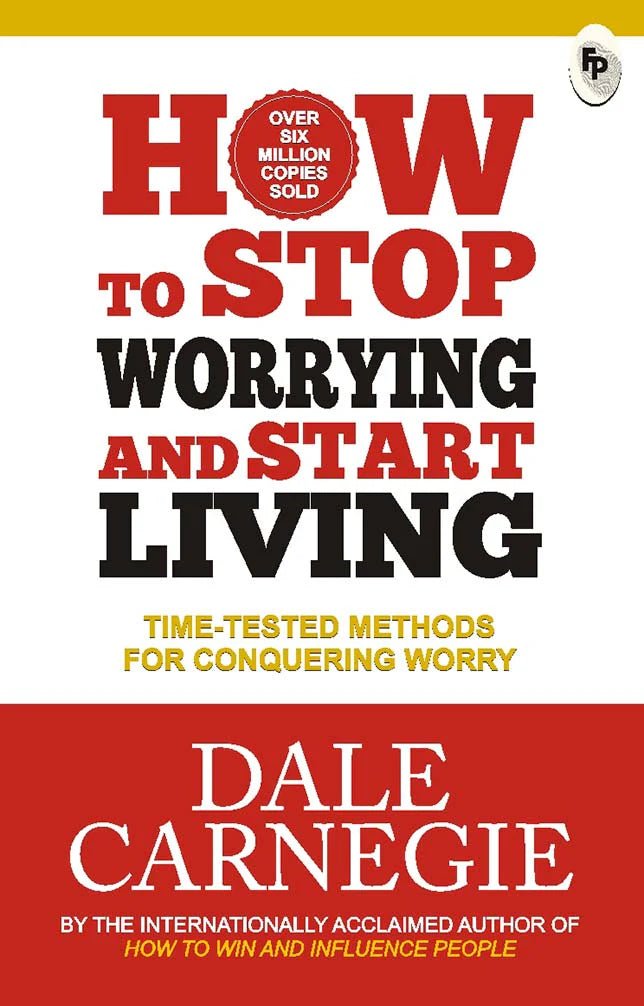 How to Stop Worrying and Start Living Time-tested Methods for Conquering Worry - Dubai - Buy Used/Second-Hand Books - BookHero