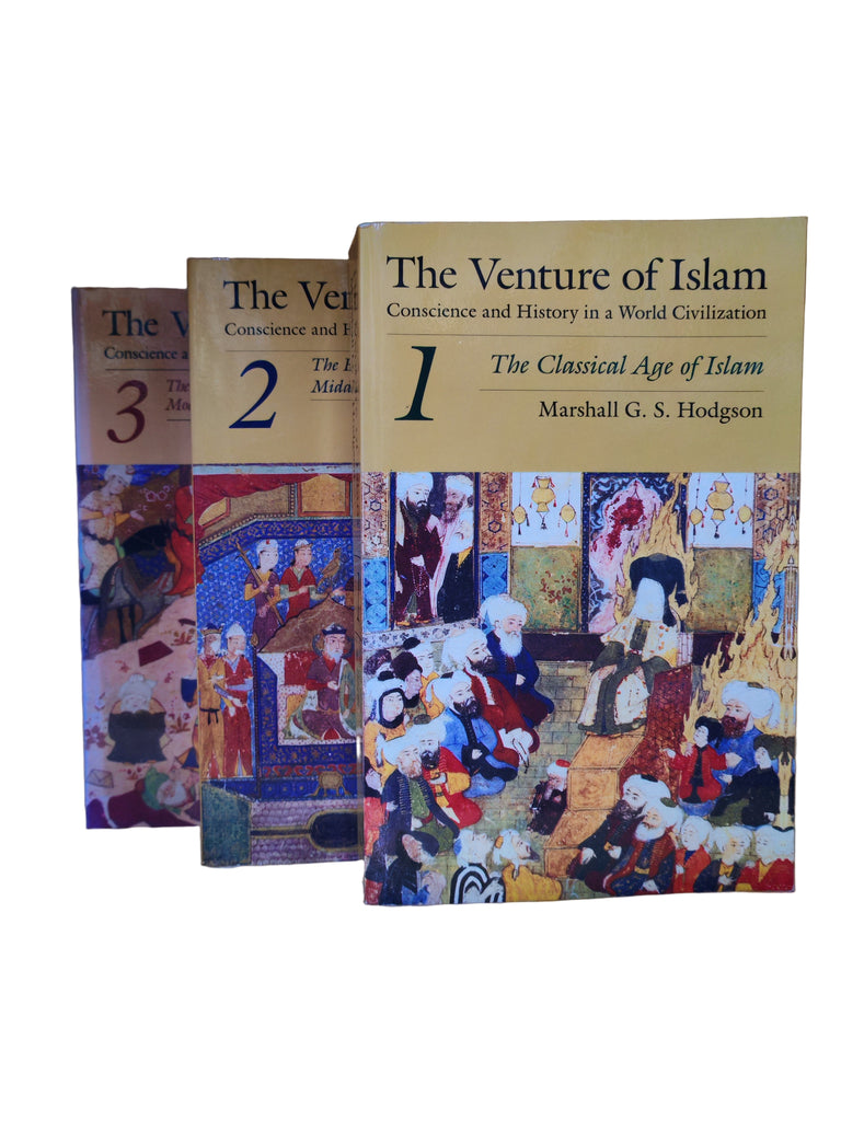 The Venture of Islam series by Marshall G. S. Hodgson: