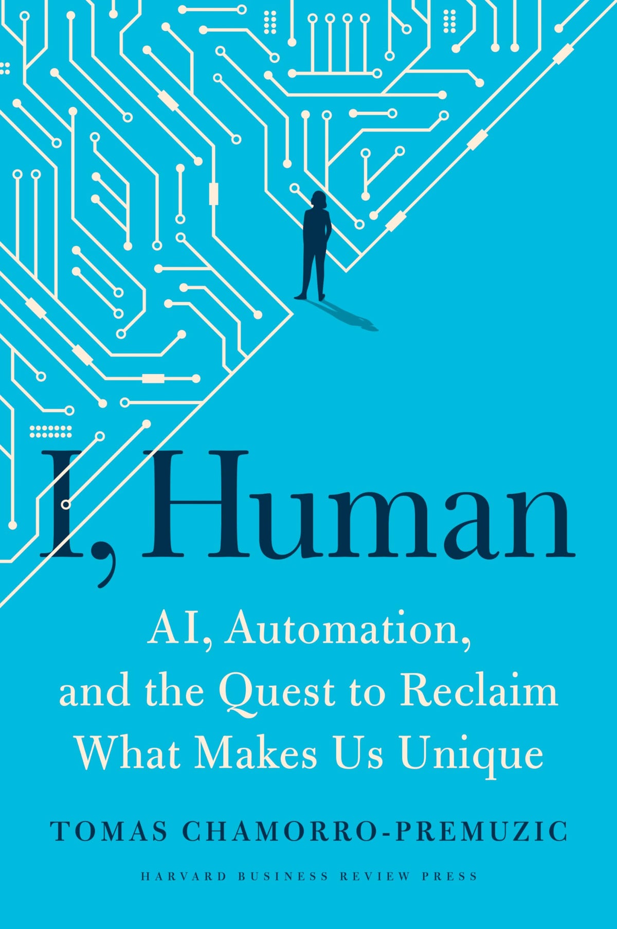 Links to I, Human AI, Automation, and the Quest to Reclaim what Makes Us Unique