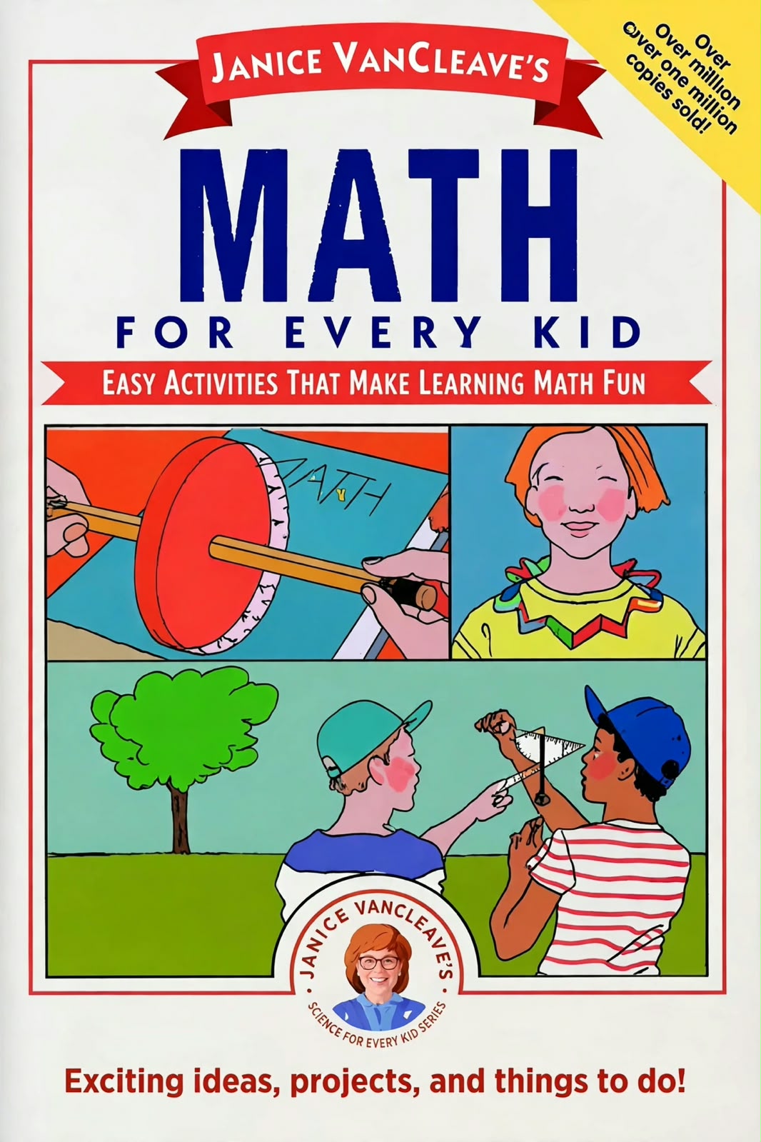 Links to Janice VanCleave's math for every kid: easy activities that make learning math fun