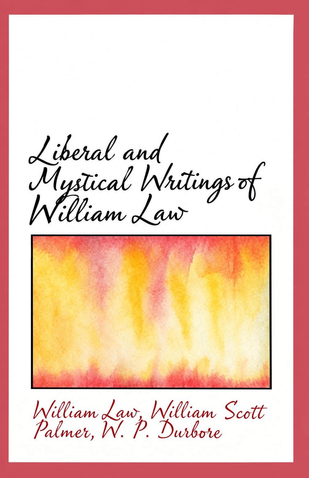 Links to Liberal and Mystical Writings of William Law