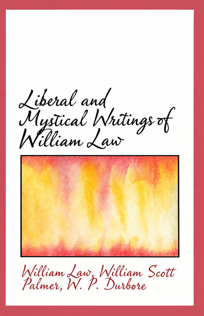 Links to Liberal and Mystical Writings of William Law