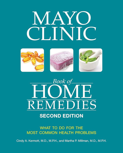 Mayo Clinic Book of Home Remedies (Second edition) What to do for the Most Common Health Problems - Dubai - Buy Used/Second-Hand Books - BookHero