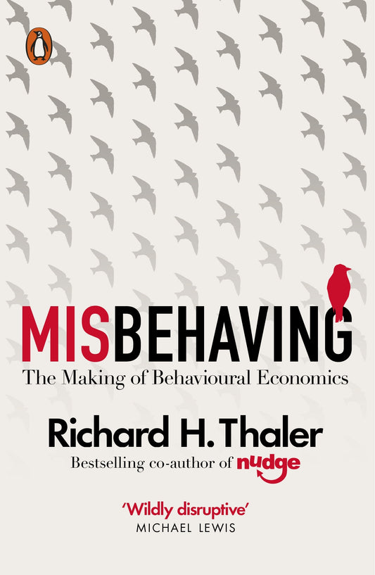 Links to Misbehaving: the making of behavioural economics