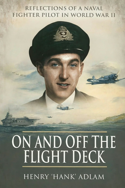 Links to On and Off the Flight Deck Reflections of a Naval Fighter Pilot in World War II