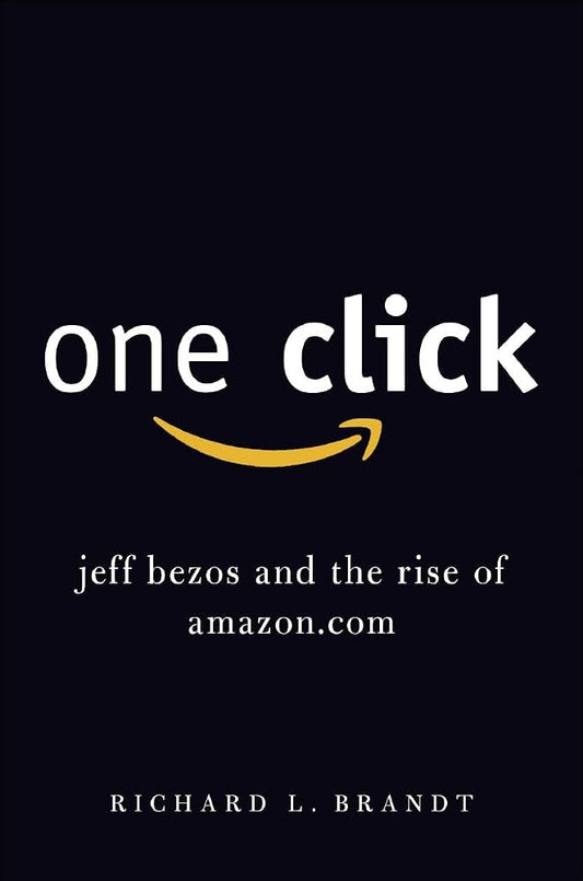 One Click Jeff Bezos and the Rise of Amazon.com - Dubai - Buy Used/Second-Hand Books - BookHero
