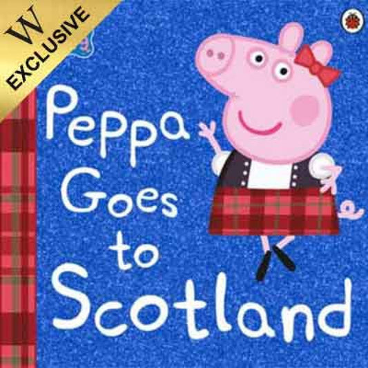 Peppa Pig: Peppa Goes To Scotland - Dubai - Buy Used/Second-Hand Books - BookHero