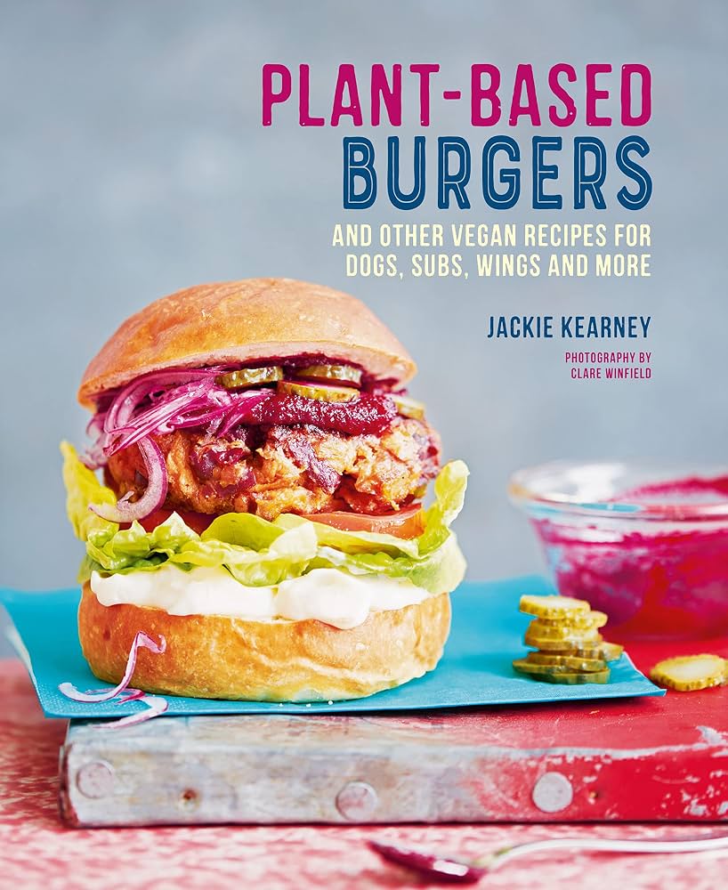 Plant-based Burgers and other vegan recipes for dogs, subs, wings and more - Dubai - Buy Used/Second-Hand Books - BookHero