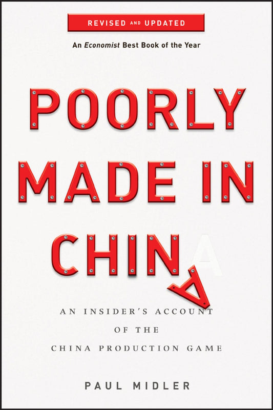 Poorly Made in China An Insider's Account of the Tactics Behind China's Production Game - Dubai - Buy Used/Second-Hand Books - BookHero
