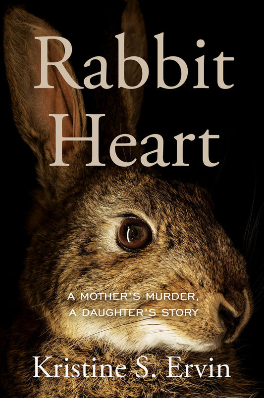 Links to Rabbit Heart A Mother's Murder, a Daughter's Story