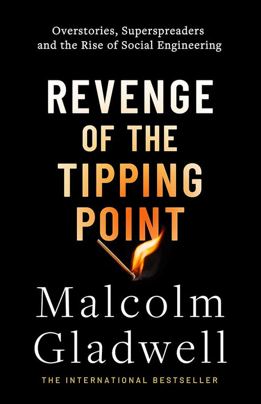 Revenge of the Tipping Point Overstories, Superspreaders, and the Rise of Social Engineering - Dubai - Buy Used/Second-Hand Books - BookHero