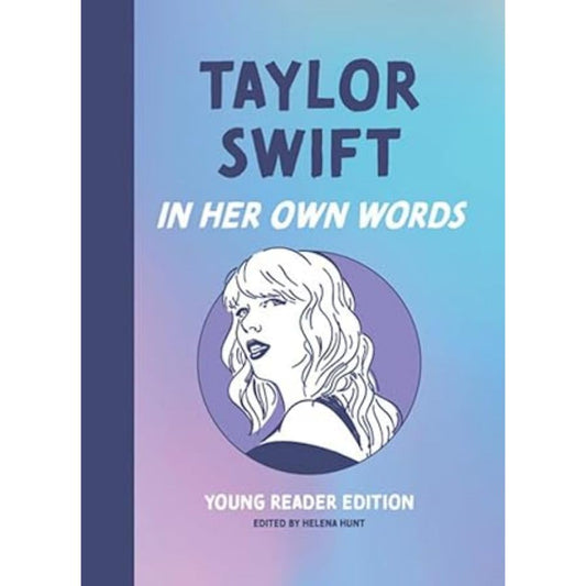 Taylor Swift: in Her Own Words: Young Reader Edition - Dubai - Buy Used/Second-Hand Books - BookHero