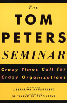 The Tom Peters Seminar