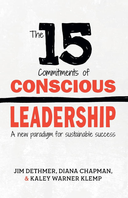 The 15 Commitments of Conscious Leadership A New Paradigm for Sustainable Success - Dubai - Buy Used/Second-Hand Books - BookHero