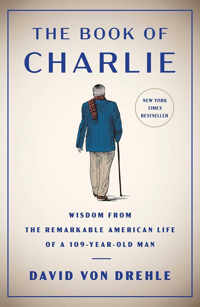 The Book of Charlie Wisdom from the Remarkable American Life of a 109-Year-Old Man - Dubai - Buy Used/Second-Hand Books - BookHero