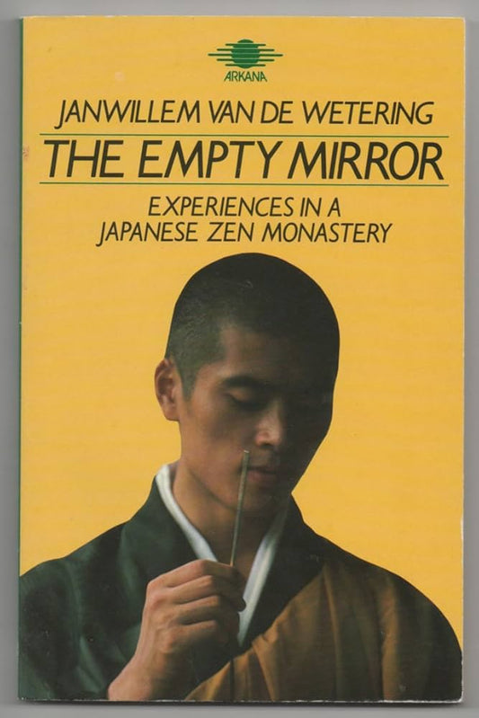 Links to The Empty Mirror Experiences in a Japanese Zen Monastery