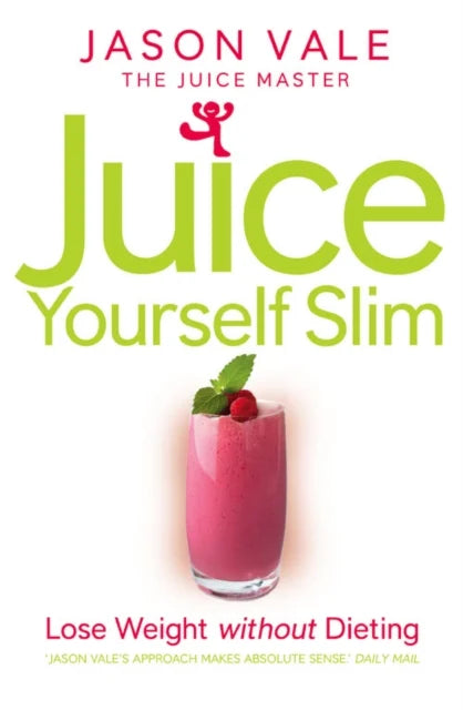 Links to The Juice Master Juice Yourself Slim The Healthy Way to Lose Weight Without Dieting