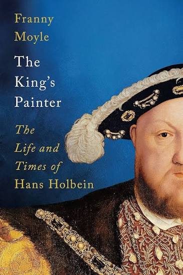 The King's Painter The Life and Times of Hans Holbein - Dubai - Buy Used/Second-Hand Books - BookHero