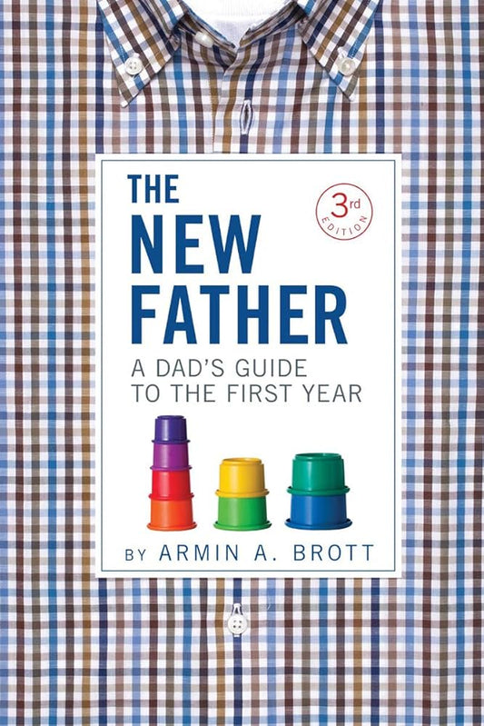 The New Father A Dad's Guide to the First Year - Dubai - Buy Used/Second-Hand Books - BookHero