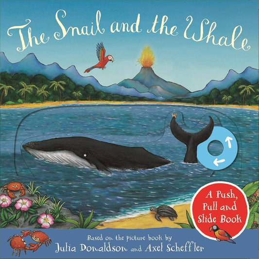 The Snail and the Whale: a Push, Pull and Slide Book - Dubai - Buy Used/Second-Hand Books - BookHero