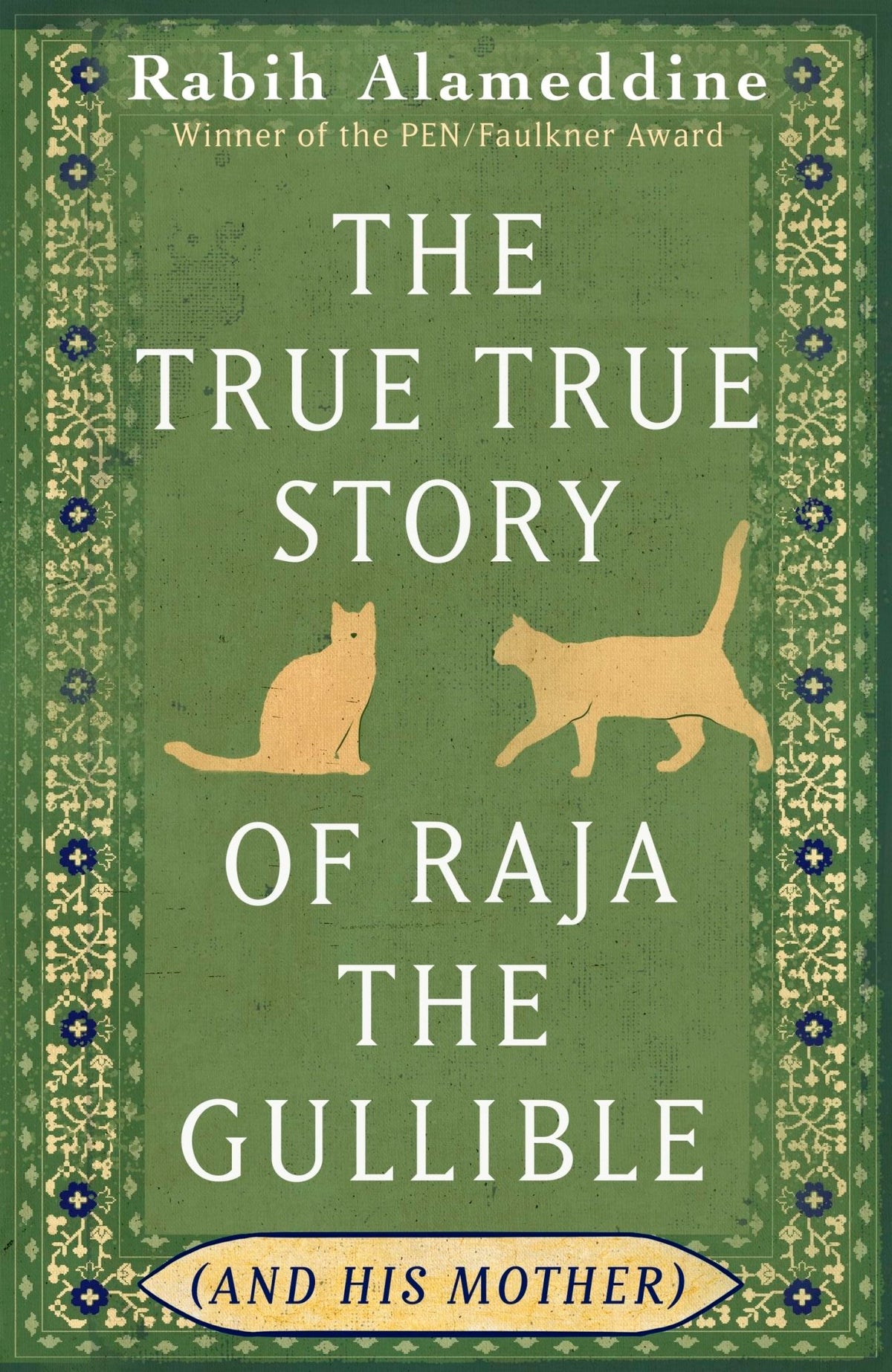 The True True Story of Raja the Gullible - Dubai - Buy Used/Second-Hand Books - BookHero