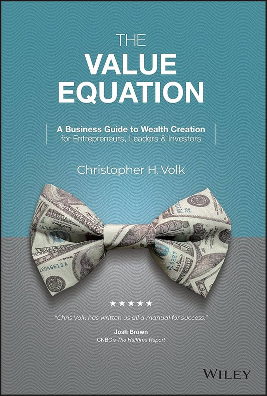 The Value Equation A Business Guide to Wealth Creation for Entrepreneurs, Leaders & Investors - Dubai - Buy Used/Second-Hand Books - BookHero