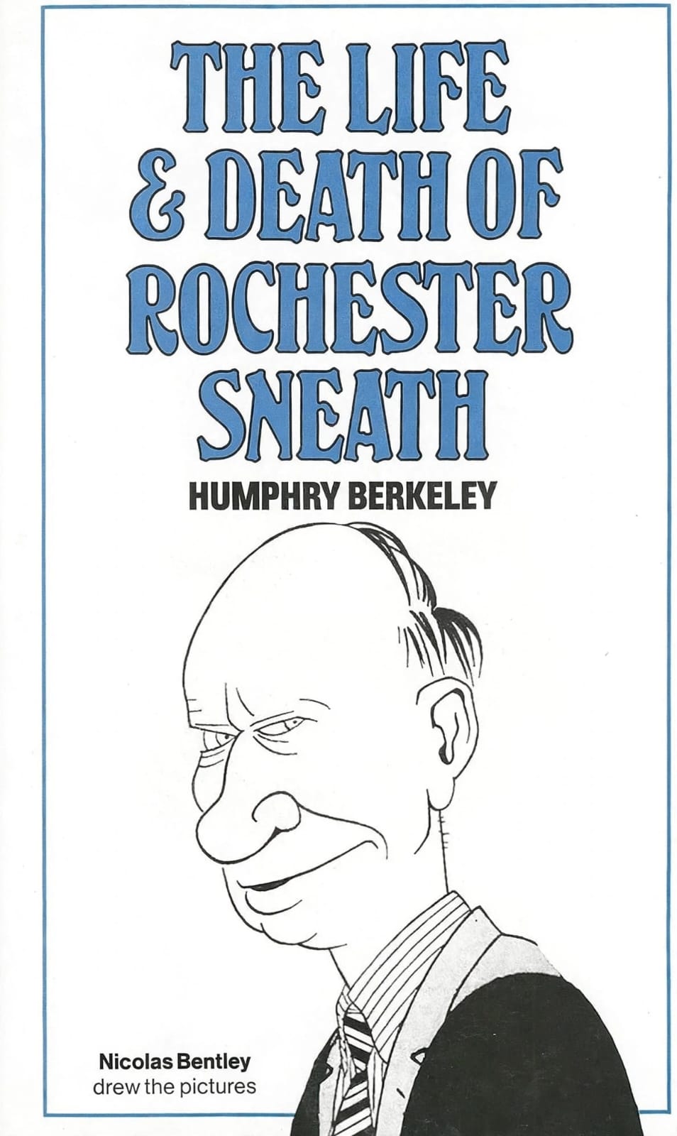 Links to The life and death of Rochester Sneath: a youthful frivolity