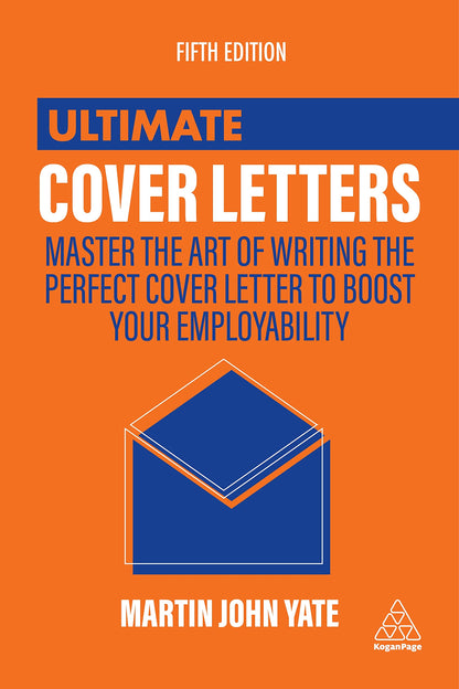 Links to Ultimate cover letters: master the art of writing the perfect cover letter to boost your employability