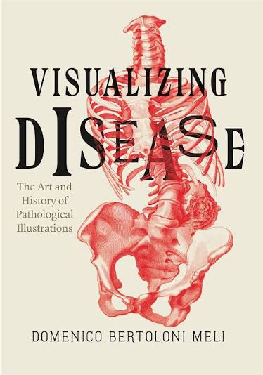 Visualizing Disease The Art and History of Pathological Illustrations - Dubai - Buy Used/Second-Hand Books - BookHero