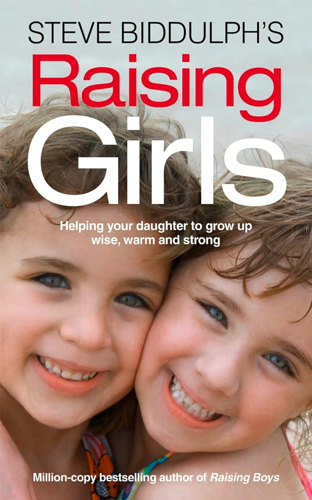 Links to Raising Girls by Steve Biddulph