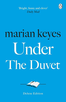 Links to Under the Duvet: Shoes, Reviews, Having the Blues, Builders, Babies, Families and Other Calamities by Marian Keyes