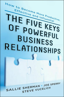 Links to Five Keys of Powerful Business Relationships by Sallie Sherman