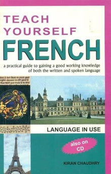 Links to Teach yourself French : [a practical guide to gaining a good working knowledge of both the written and spoken language] by Chaudhry Kiran