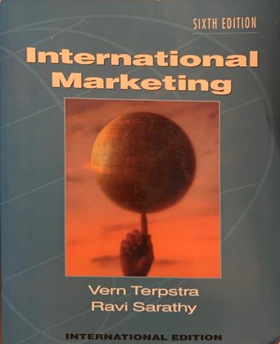 Links to INTERNATIONAL MARKETING by R. Sarathy Terpstra VI