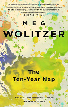 Links to The Ten-Year Nap by Meg Wolitzer