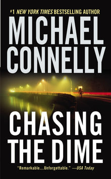 Links to Chasing The Dime by Michael Connelly