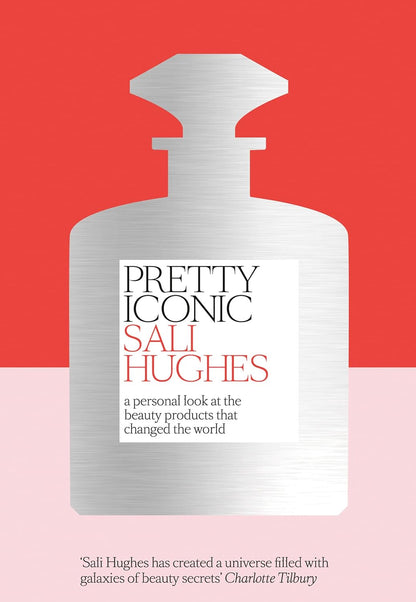 Links to Pretty Iconic by Sali Hughes
