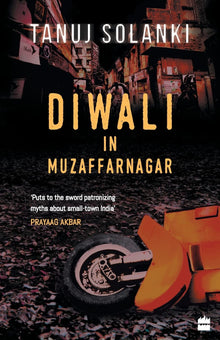 Links to Diwali In Muzaffarnagar: Stories by Tanuj Solanki