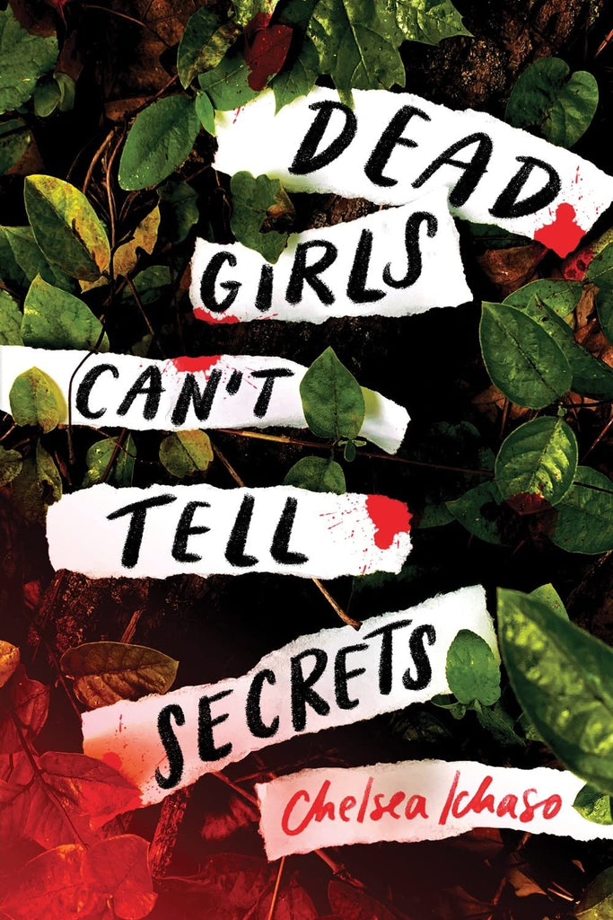 Links to Dead Girls Can't Tell Secrets by Chelsea Ichaso