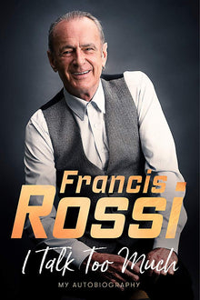 Links to I Talk Too Much by Francis Rossi