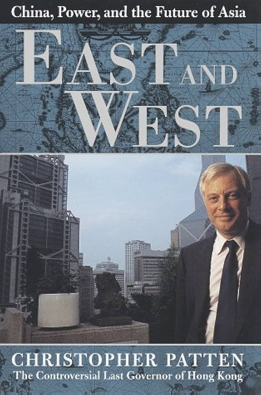 Links to East and West by Christopher Patten