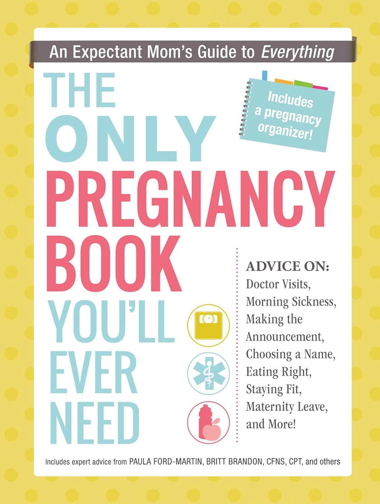 Links to The Only Pregnancy Book You'll Ever Need by Paula Ford-Martin | Britt Brandon