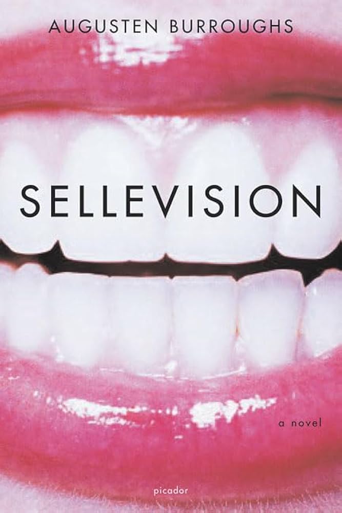 Links to Sellevision: A Novel by Augusten Burroughs